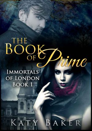 [Immortals of London 01] • The Book of Prime